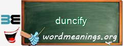 WordMeaning blackboard for duncify